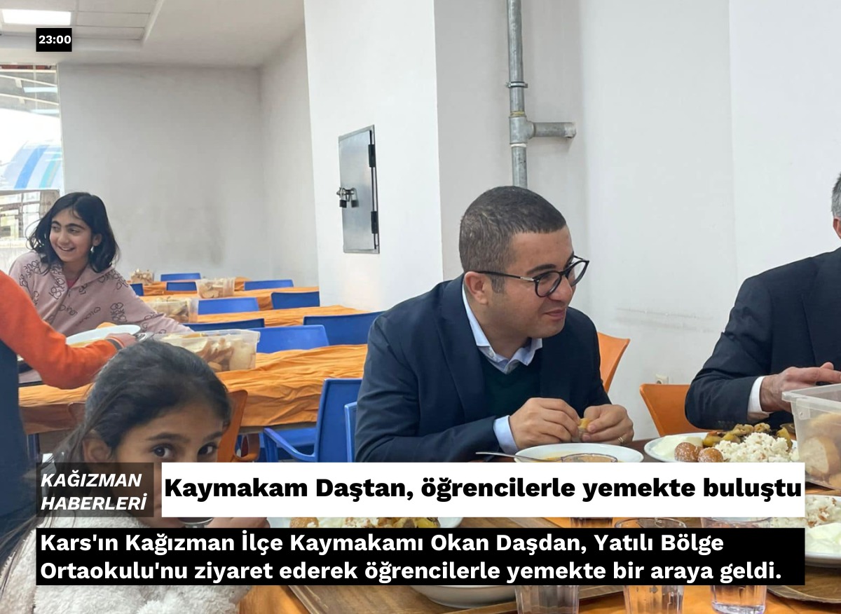 Kaymakam Daştan, öğrencilerle yemekte buluştu